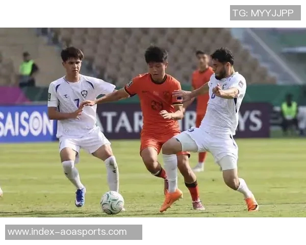 U23国足与乌兹别克斯坦交锋三次均以平局收场展现实力对抗